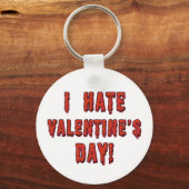 Ich hasse den Valentinstag Schlüsselanhänger (Vorderseite)
