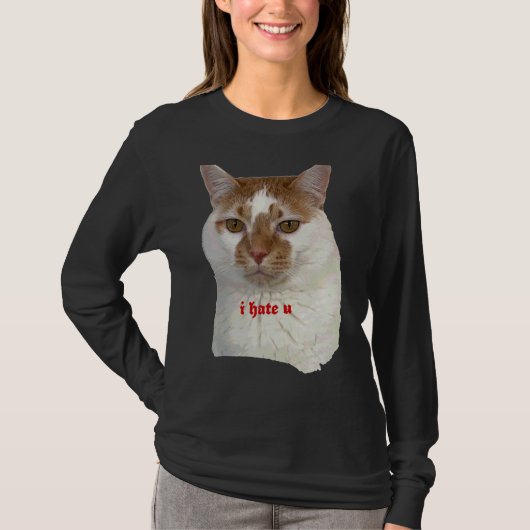 Ich hasse dich Ca People Slogans T-Shirt (Vorderseite)