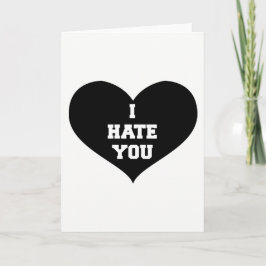 Ich hasse dich Funny Valentines Card Black Heart Feiertagskarte