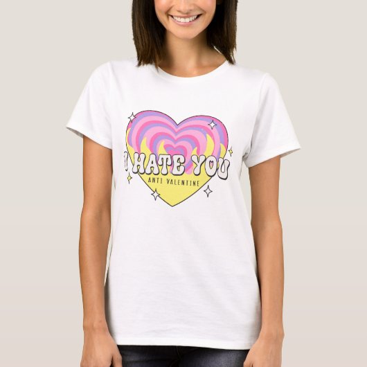 Ich hasse dich gegen Valentine T-Shirt (Vorderseite)
