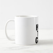 Ich hasse die CUB-Tasse Kaffeetasse (Links)