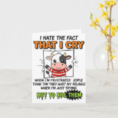 Ich hasse die Tatsache, dass ich weine, wenn ich f Karte (Gelbe Blume)