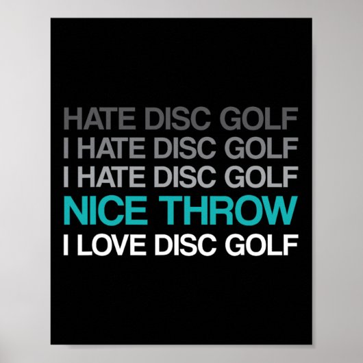 Ich hasse Discgolf, schöner Wurf, ich liebe lustig Poster (Vorne)