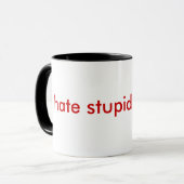 Ich hasse dumme Leute Tasse (Vorderseite Links)