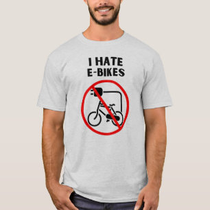 Ich hasse E-Bikes T-Shirt