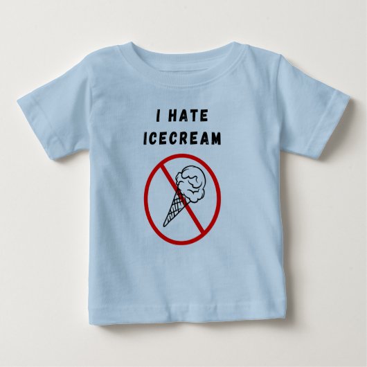 Ich hasse Eiscreme Baby T-shirt (Vorderseite)