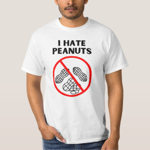 Ich hasse Erdnüsse T-Shirt