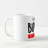 Ich hasse es, bipolar zu sein kaffeetasse (Links)
