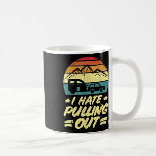 Ich hasse es, Campinganhänger Retro Humor Cam hera Kaffeetasse