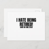 Ich hasse es, erschöpft zu sein - Sonnenruhestand Postkarte (Vorne/Hinten)
