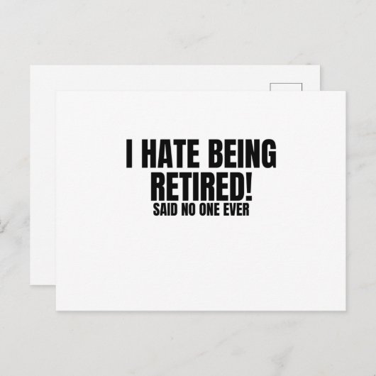 Ich hasse es, erschöpft zu sein - Sonnenruhestand Postkarte (Vorne/Hinten)