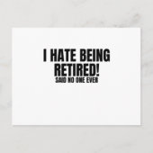Ich hasse es, erschöpft zu sein - Sonnenruhestand Postkarte (Vorderseite)