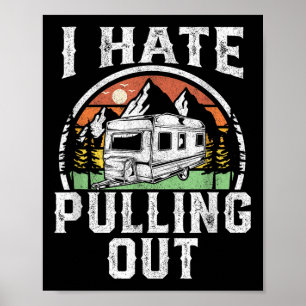 Ich hasse es, lustige Camper RV Campinganhänger he Poster