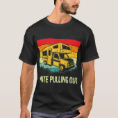 Ich hasse es, RV Camping Runny 5th Wheel auszulöse T-Shirt (Vorderseite)