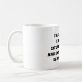 Ich hasse es, wann. Ich weckte auf Kaffeetasse (Links)