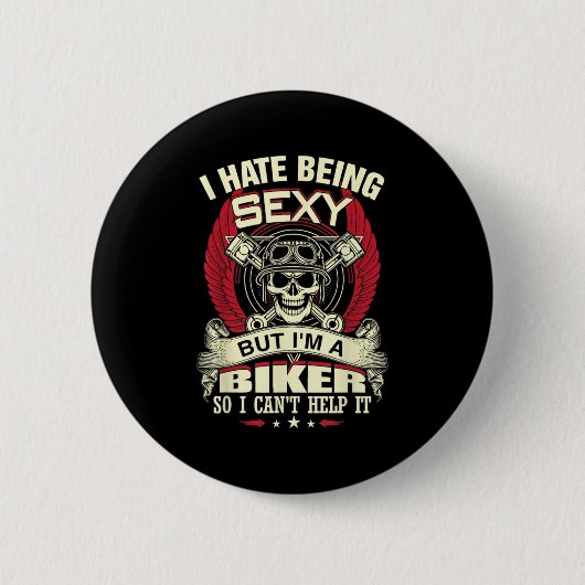 Ich hasse es, Y zu sein, aber ich bin ein Biker, a Button (Vorderseite)