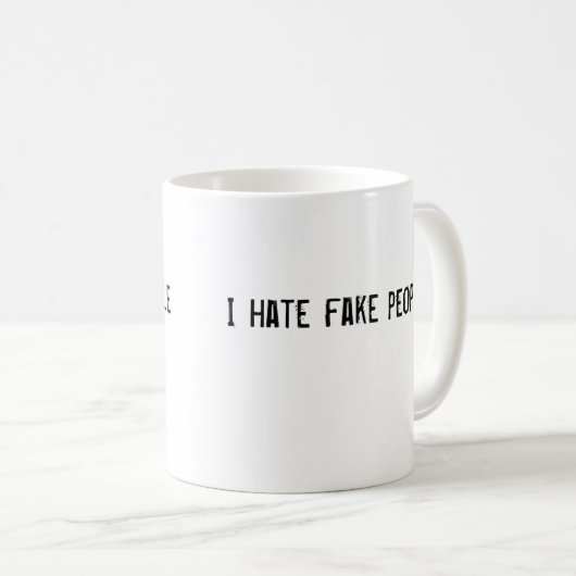 Ich hasse Fakeleute Kaffeetasse (VorderseiteRechts)