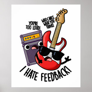 Ich hasse Feedback Funny Guitar Puff Poster