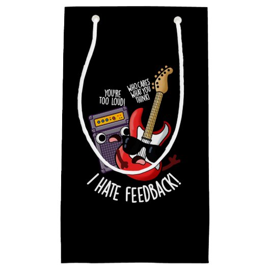 Ich Hasse Feedback Funny Guitar Pun Dark BG Kleine Geschenktüte (Vorderseite)