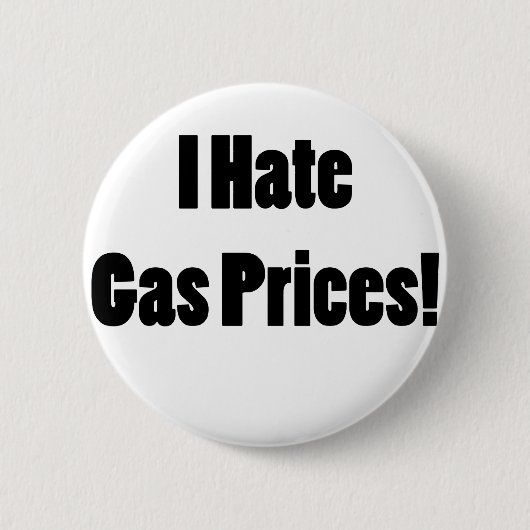 Ich hasse Gaspreise! Button (Vorderseite)