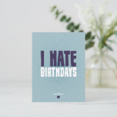 Ich hasse Geburtstage Postkarte (Stehend Vorderseite)