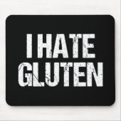 Ich hasse Gluten Mousepad (Vorne)
