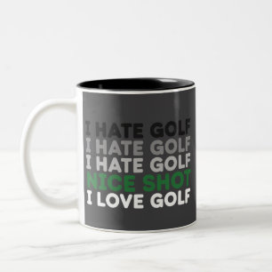 Ich hasse Golf, guter Schlag, ich liebe Golf, Golf Zweifarbige Tasse