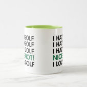 Ich hasse Golf! Ich hasse Golf! Netter Schuss, Lie Zweifarbige Tasse (Mittel)