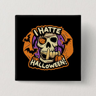 ich hasse Halloween Button