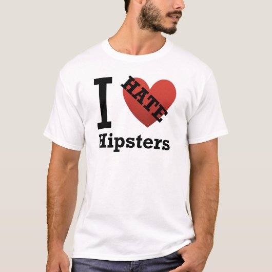 Ich hasse Hipster T-Shirt (Vorderseite)