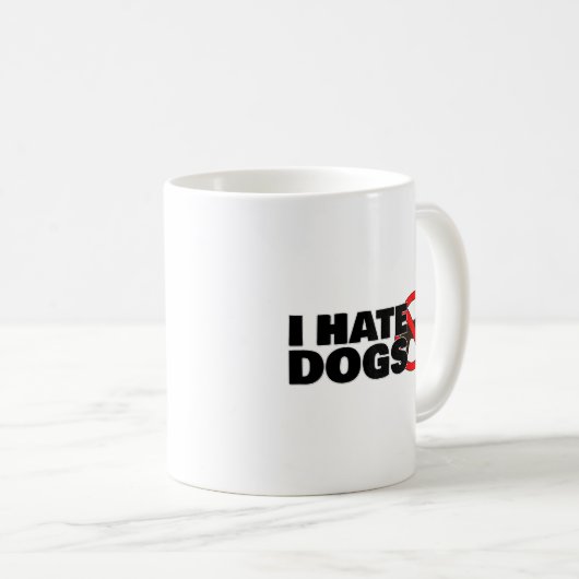 Ich hasse Hunde Kaffeetasse (VorderseiteRechts)