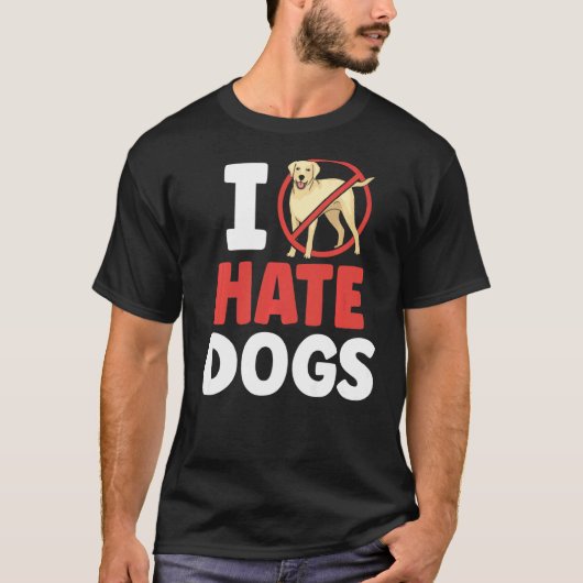 Ich hasse Hunde Katzen T-Shirt (Vorderseite)