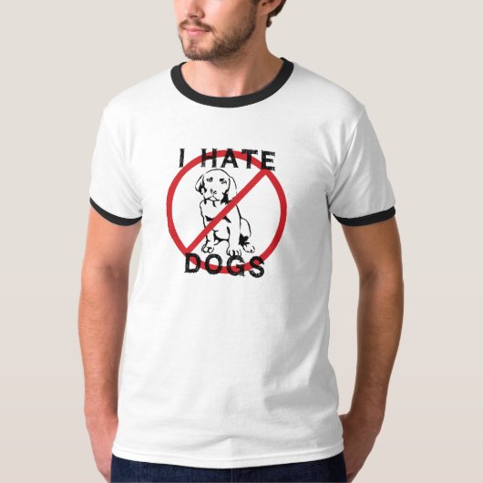 Ich hasse Hunde T-Shirt (Vorderseite)