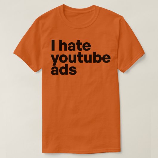 Ich hasse Ihre Werbung T-Shirt (Design vorne)