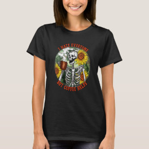 Ich hasse jeden, aber Kaffee hilft skeleton lustig T-Shirt