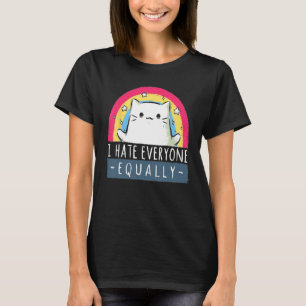Ich hasse jeden gleichermaßen Rainbow Cat T-Shirt