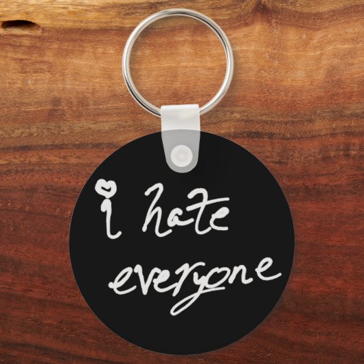 Ich hasse jeden Schlüsselanhänger (Vorderseite)