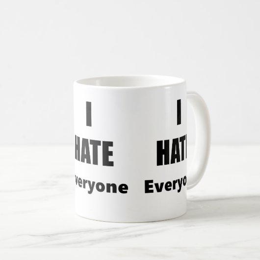 Ich hasse jeder Kaffee-Tasse Kaffeetasse (VorderseiteRechts)