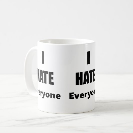 Ich hasse jeder Kaffee-Tasse Kaffeetasse (Vorderseite Links)