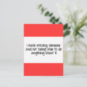 ICH HASSE JEMANDEN VERMISST UND KANN KEINEN POSTKARTE (Stehend Vorderseite)