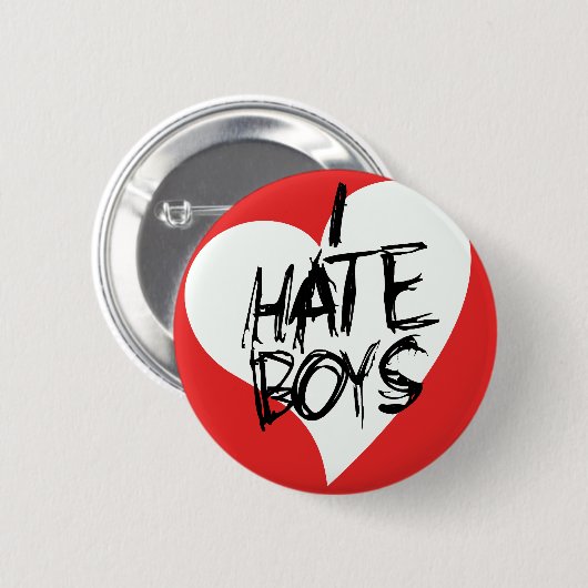 Ich hasse Jungs Button (Vorne & Hinten)