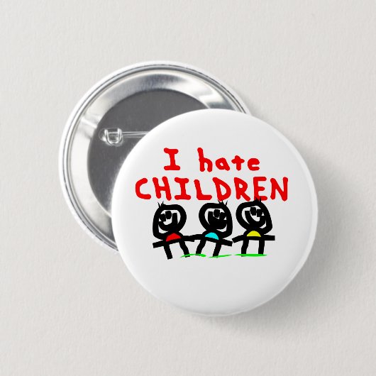 Ich hasse Kinder! Button (Vorne & Hinten)