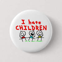 Ich hasse Kinder!