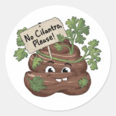 Ich hasse Koriander / Cillantro Gekackt Runder Aufkleber (Vorderseite)