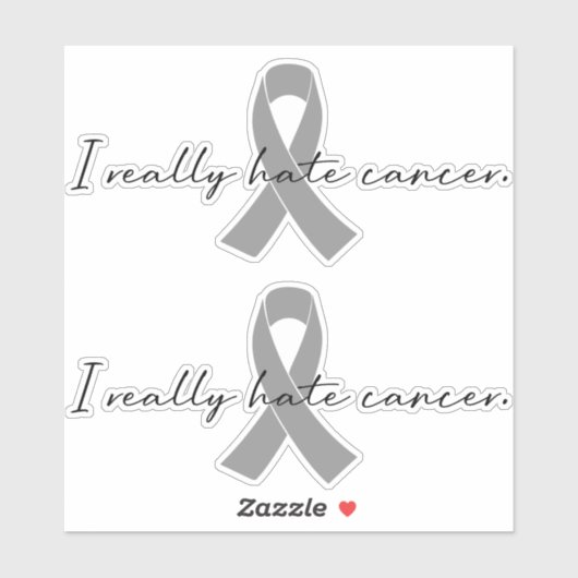 Ich hasse Krebs wirklich | Glioblastom Aufkleber (Blatt)