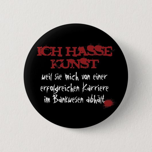 Ich hasse Kunst... Button (Vorderseite)