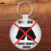 Ich hasse kurzen Hosen Schlüsselanhänger (Vorderseite)