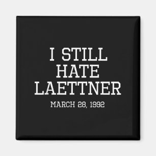 Ich hasse Laettner Tee immer noch - Kentucky Fan M Magnet