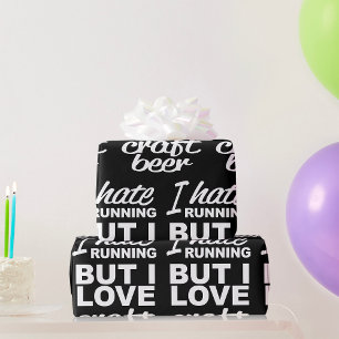 Ich hasse Laufen, aber ich liebe Craft Beer  Geschenkpapier