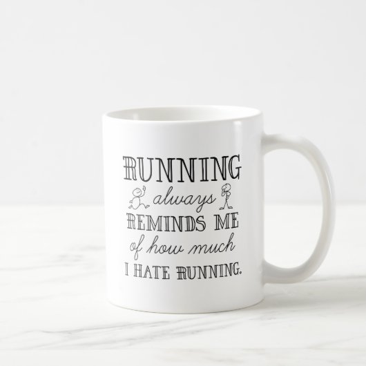Ich hasse laufen kaffeetasse (Rechts)